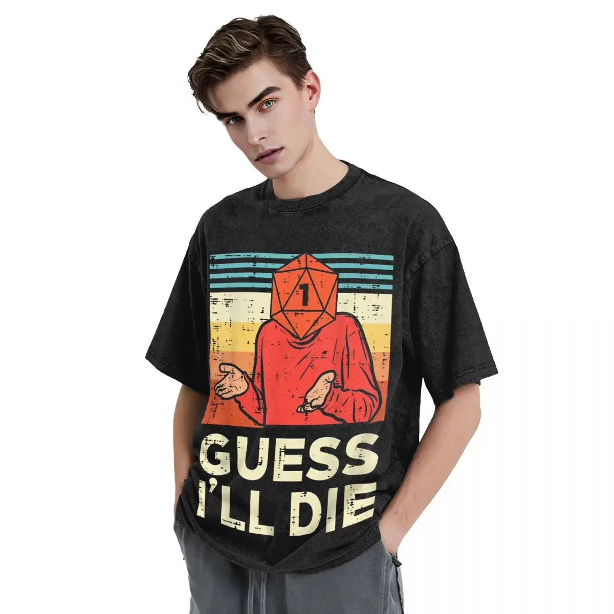 Guess I'll Die Washed T Shirt